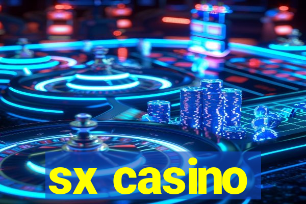 sx casino