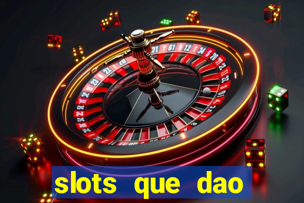 slots que dao bonus gratis