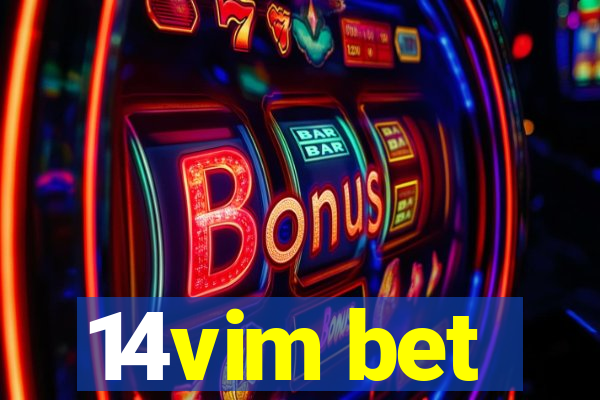 14vim bet