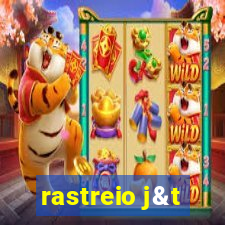 rastreio j&t