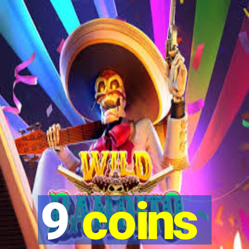 9 coins