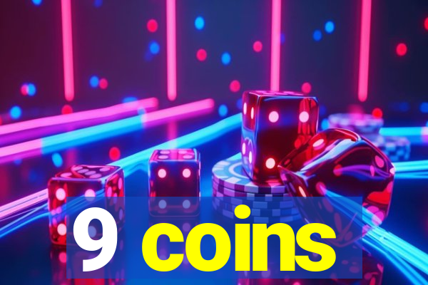 9 coins