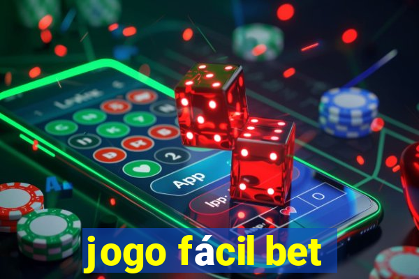 jogo fácil bet