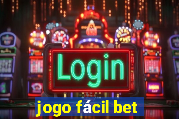 jogo fácil bet