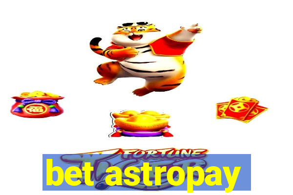 bet astropay