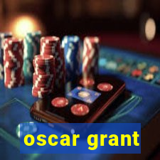 oscar grant