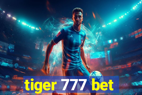 tiger 777 bet