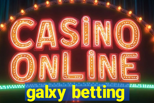 galxy betting