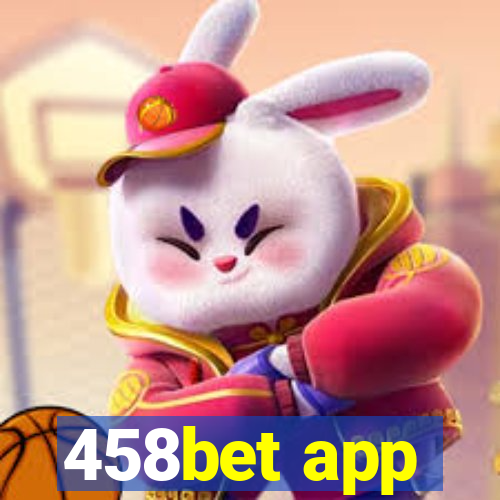 458bet app