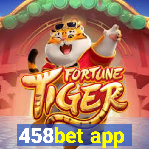 458bet app