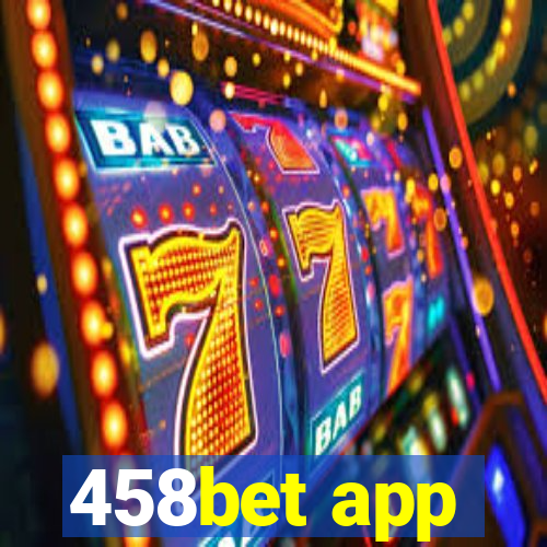 458bet app