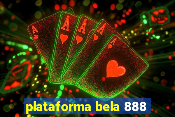 plataforma bela 888