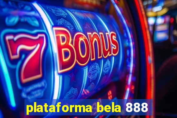 plataforma bela 888