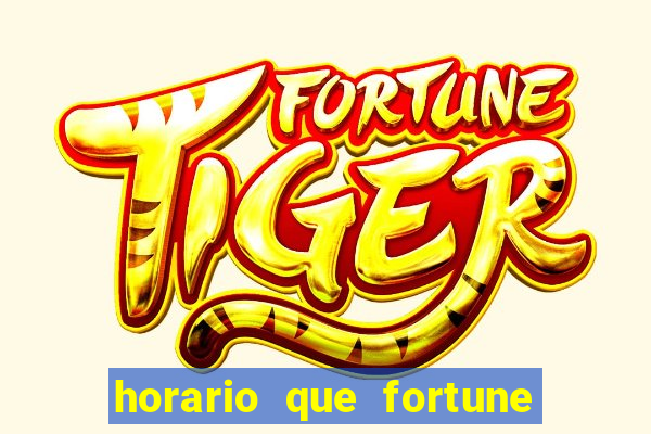 horario que fortune tiger paga