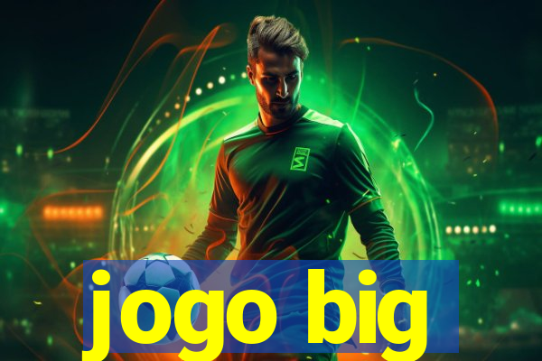 jogo big