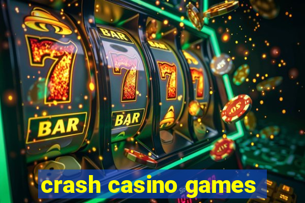 crash casino games