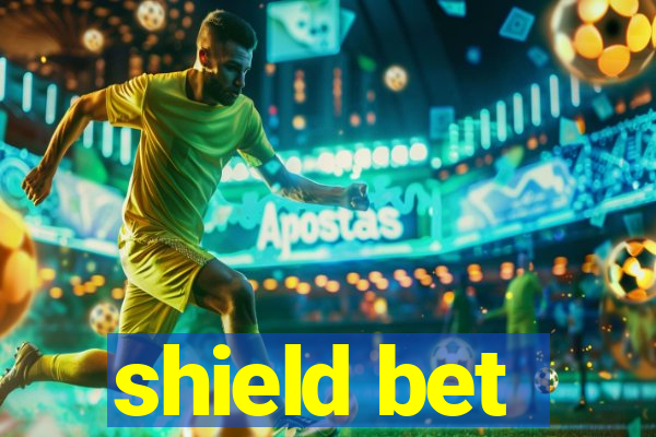 shield bet