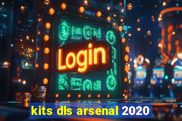 kits dls arsenal 2020