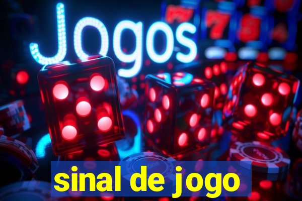 sinal de jogo