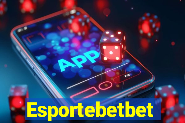 Esportebetbet