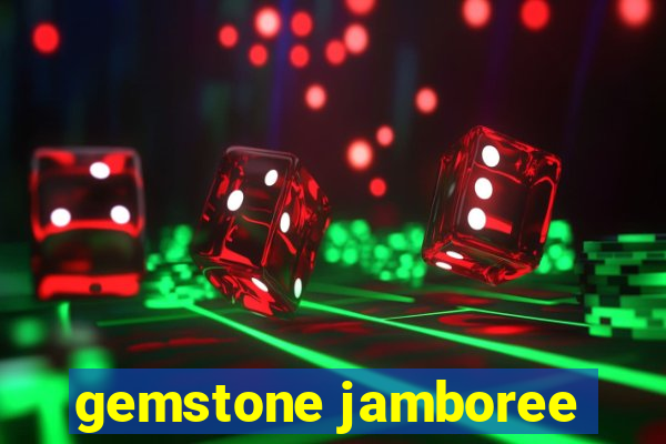 gemstone jamboree