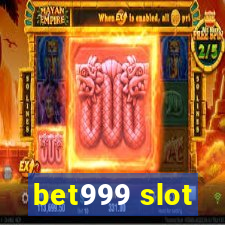 bet999 slot