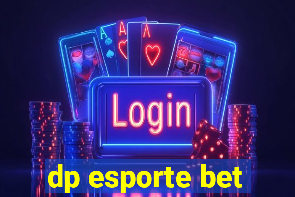 dp esporte bet