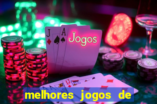 melhores jogos de casino para ganhar dinheiro