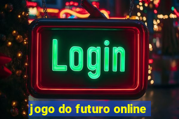 jogo do futuro online