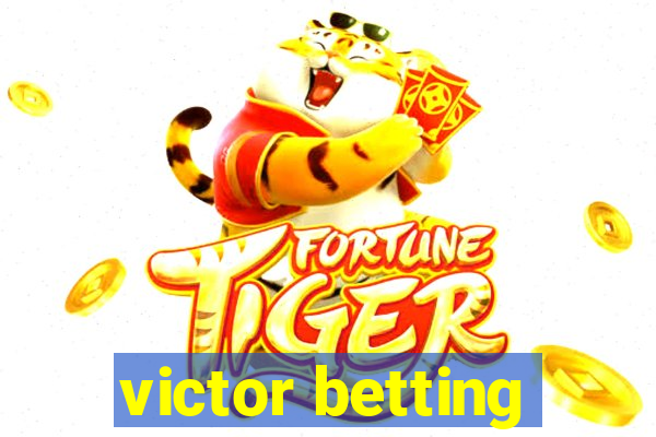 victor betting