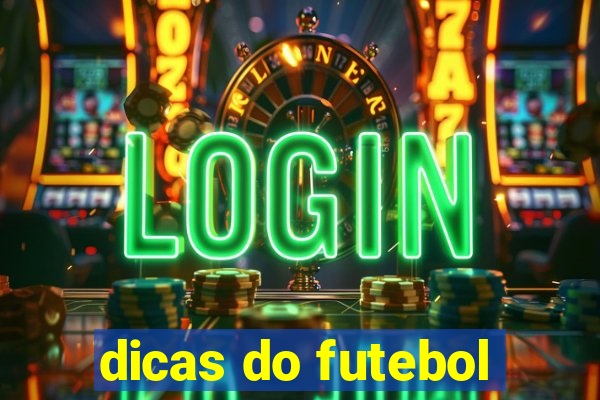 dicas do futebol