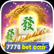 7778 bet com