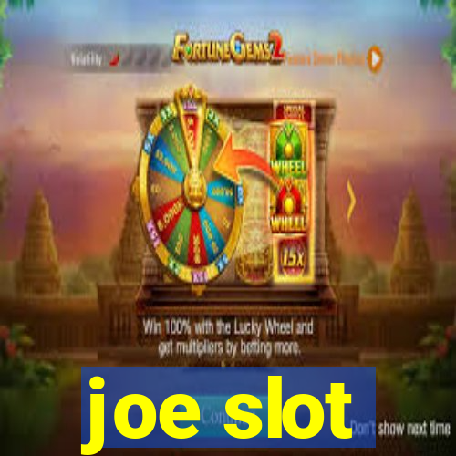 joe slot