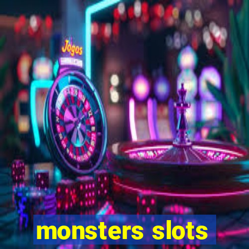 monsters slots