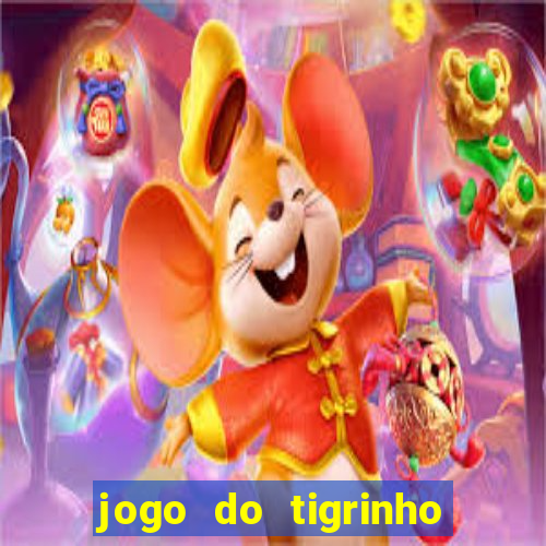 jogo do tigrinho deposito minimo 1 real