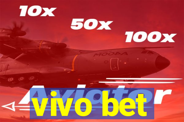 vivo bet