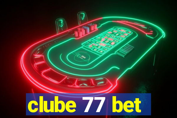 clube 77 bet