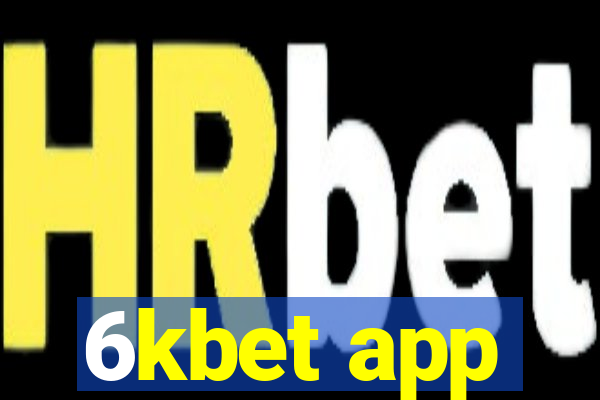 6kbet app