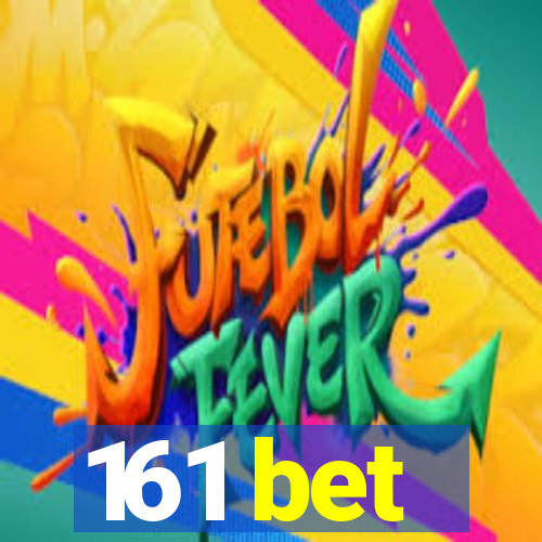 161 bet