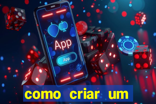 como criar um casino online