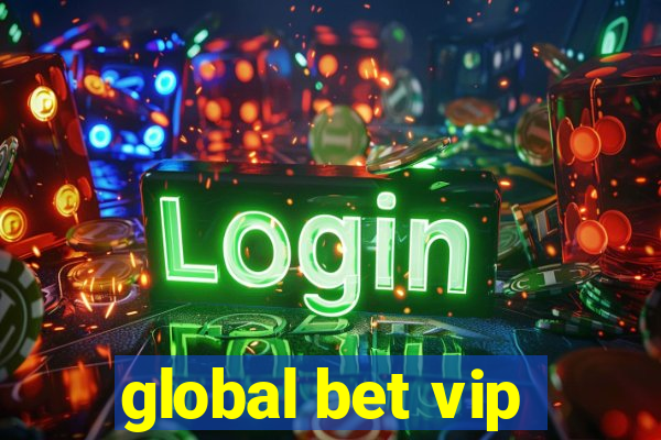 global bet vip