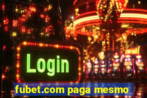 fubet.com paga mesmo