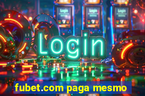 fubet.com paga mesmo