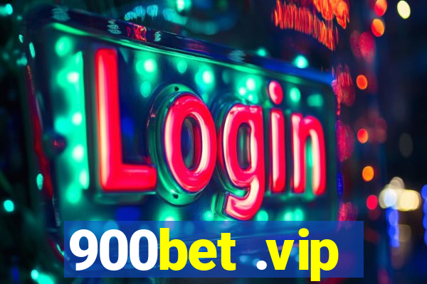 900bet .vip