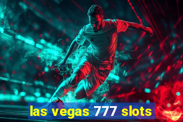 las vegas 777 slots