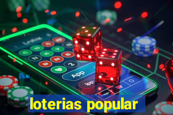 loterias popular