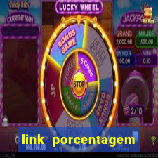 link porcentagem slots pp