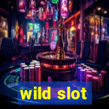 wild slot