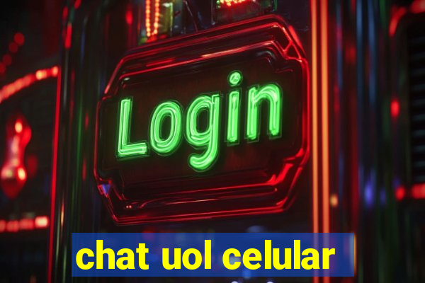 chat uol celular