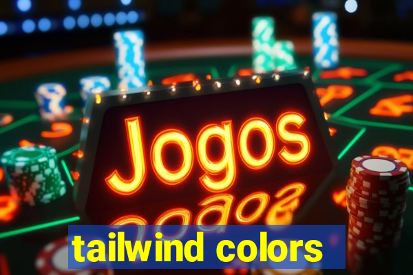 tailwind colors